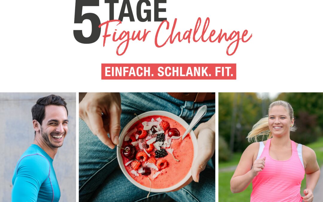 Fit und schlank in den Frühling – das ist das Motto der 5-Tage-Figur-Challenge!